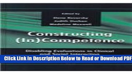 [Get] Constructing (in)competence: Disabling Evaluations in Clinical and Social interaction