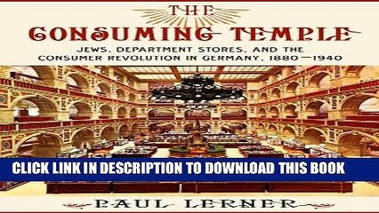 [PDF] The Consuming Temple: Jews, Department Stores, and the Consumer Revolution in Germany,