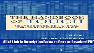 [Get] The Handbook of Touch: Neuroscience, Behavioral, and Health Perspectives Popular New