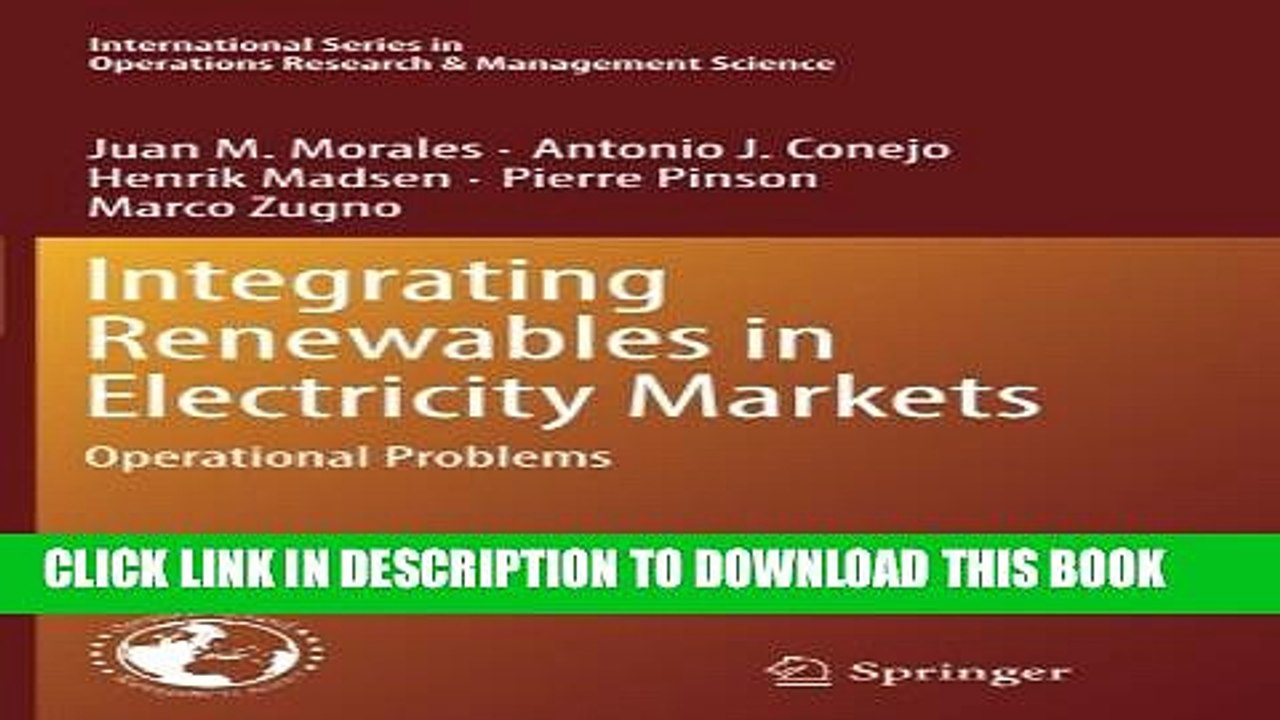 [PDF] Integrating Renewables in Electricity Markets: Operational Problems (International Series in