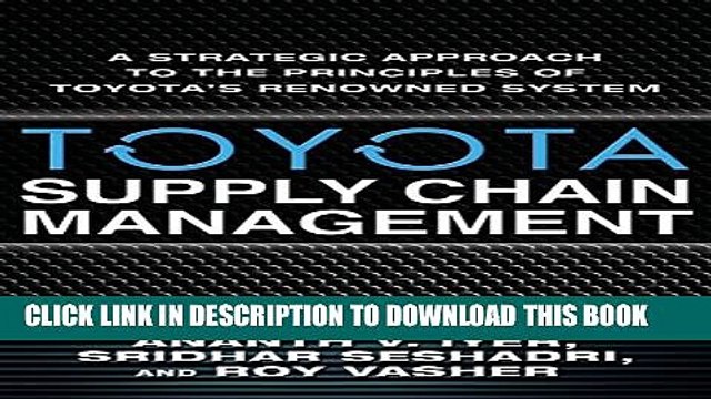 [PDF] Toyota Supply Chain Management: A Strategic Approach to Toyota s Renowned System Popular