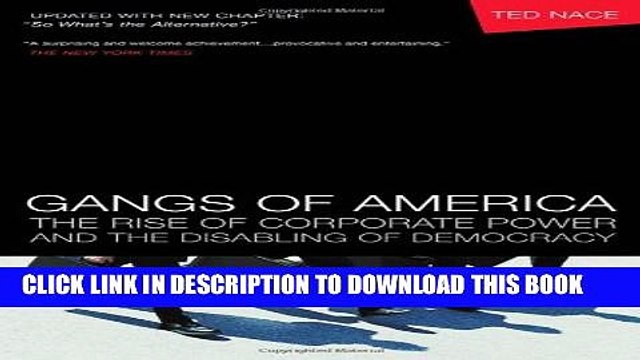 [PDF] Gangs of America: The Rise of Corporate Power and the Disabling of Democracy Full Online