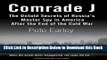 [PDF] Comrade J: The Untold Secrets of Russia s Master Spy in America After the End of the Cold