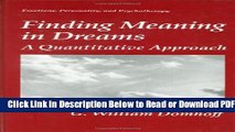 [Get] Finding Meaning in Dreams: A Quantitative Approach (Emotions, Personality, and