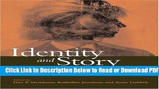 [Get] Identity and Story: Creating Self in Narrative (Narrative Study of Lives) Popular Online
