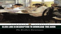 [PDF] The Brothers Karamazov: A Novel in Four Parts and an Epilogue (Penguin Classics) Full
