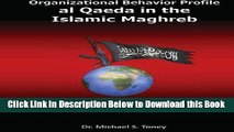 [Reads] Organizational Behavior Profile: al Qaeda in the Islamic Maghreb Online Books