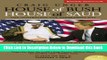 [PDF] House of Bush House of Saud : The Secret Relationship Between the World s Two Most Powerful