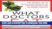 [PDF] What Doctors Eat: Tips, Recipes, and the Ultimate Eating Plan for Lasting Weight Loss and