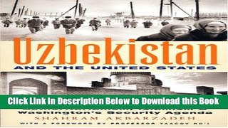 [Reads] Uzbekistan and the United States: Authoritarianism, Islamism and Washington s Security