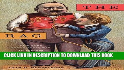 [PDF] The Rag Race: How Jews Sewed Their Way to Success in America and the British Empire