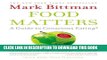 [PDF] Food Matters: A Guide to Conscious Eating with More Than 75 Recipes Full Online