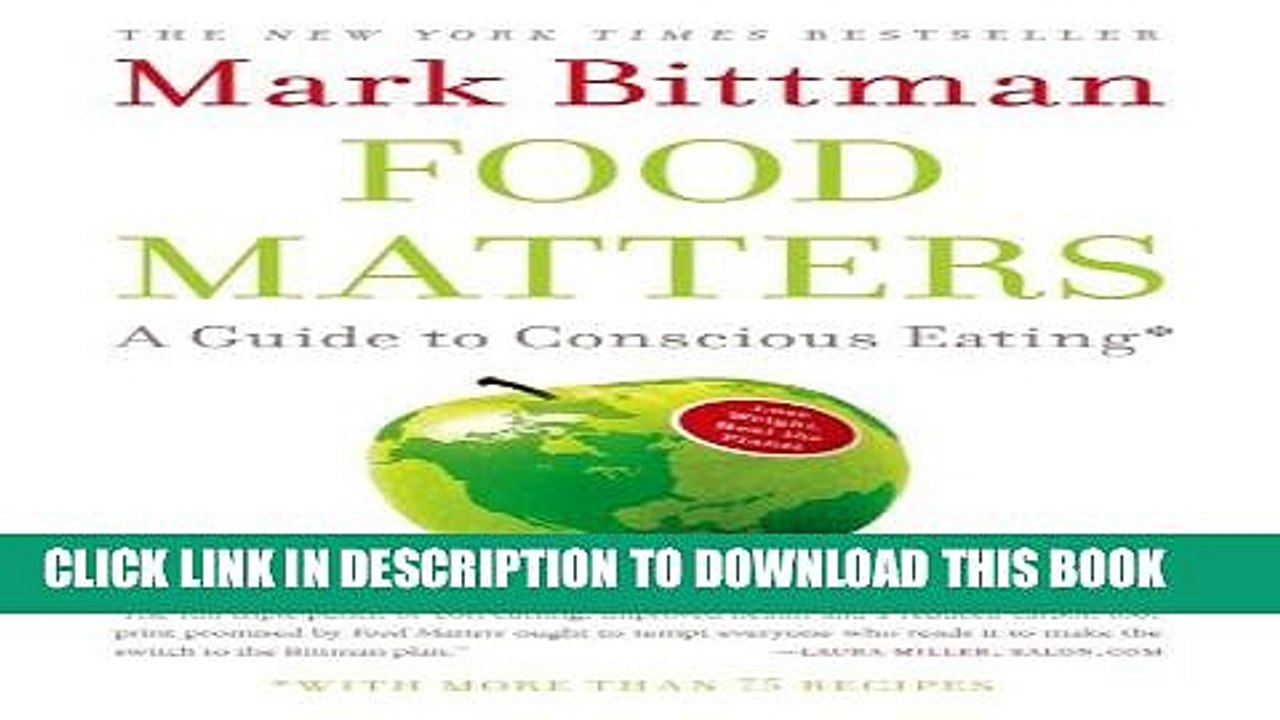 [PDF] Food Matters: A Guide to Conscious Eating with More Than 75 Recipes Full Online