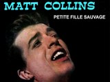 MATT COLLINS - Petite Fille Sauvage (1963)