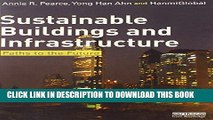 [Download] Sustainable Buildings and Infrastructure: Paths to the Future Paperback Online
