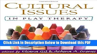 [Read] Cultural Issues in Play Therapy Free Books