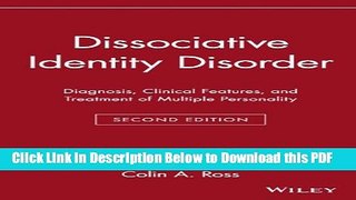 [Read] Dissociative Identity Disorder: Diagnosis, Clinical Features, and Treatment of Multiple