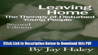 [PDF] Leaving Home: The Therapy Of Disturbed Young People Ebook Free