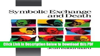 [Read] Symbolic Exchange and Death (Theory, Culture   Society) Free Books