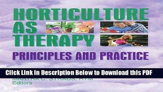 [Read] Horticulture as Therapy: Principles and Practice Full Online