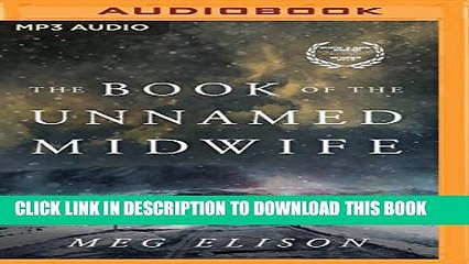 [PDF] The Book of the Unnamed Midwife (The Road to Nowhere) Popular Colection
