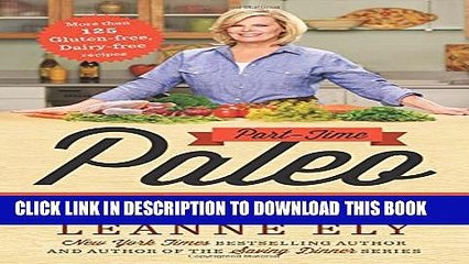 [PDF] Part-Time Paleo: How to Go Paleo Without Going Crazy Full Online