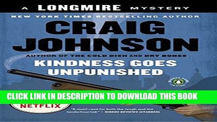 [PDF] Kindness Goes Unpunished: A Longmire Mystery Popular Colection