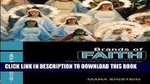 [PDF] Brands of Faith: Marketing Religion in a Commercial Age (Media, Religion and Culture)