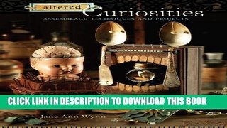 [PDF] Altered Curiosities: Assemblage Techniques and Projects Full Collection
