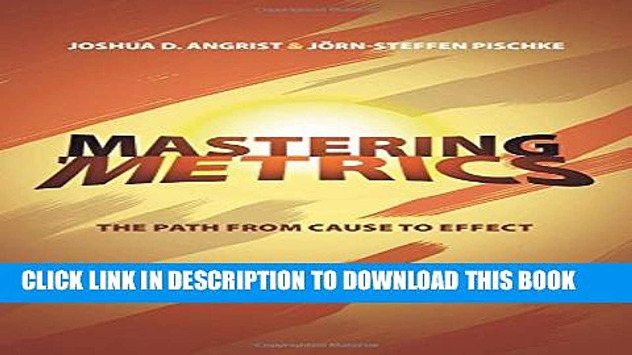 [PDF] Mastering  Metrics: The Path from Cause to Effect Popular Colection