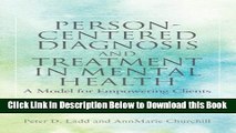 [Reads] Person-Centered Diagnosis and Treatment in Mental Health: A Model for Empowering Clients