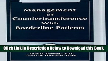 [Best] Management of Countertransference with Borderline Patients Free Books