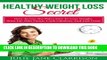 [PDF] Healthy Weight Loss Secret: How To Use The Paleo Diet To Lose Weight, Burn Fat, Slim Down,