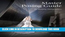 [Download] Master Posing Guide for Wedding Photographers Hardcover Collection