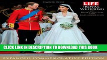 [Download] LIFE The Royal Wedding of Prince William and Kate Middleton: Expanded, Commemorative