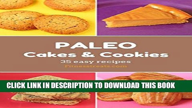 [PDF] Paleo Cakes Cookies: 35 easy recipes using primal ingredients Full Colection