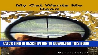 [PDF] My Cat Wants Me Dead Full Online