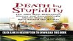 [PDF] Death by Stupidity: The 1001 Most Ridiculous, Bizarre and Astonishingly Idiotic Ways People