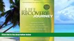 Big Deals  The Life Recovery Journey: Inspiring Stories and Biblical Wisdom for Your Journey
