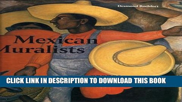 [PDF] Mexican Muralists: Orozco, Rivera, Siqueiros Popular Colection