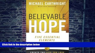 Big Deals  Believable Hope: 5 Essential Elements to Beat Any Addiction  Free Full Read Most Wanted