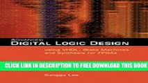 New Book Advanced Digital Logic Design Using VHDL, State Machines, and Synthesis for FPGA s
