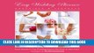 [Download] Easy Wedding Planner, Organizer   Keepsake: Celebrating the Most Memorable Day of Your