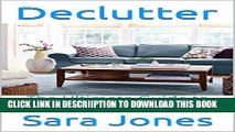[PDF] Declutter: The Ultimate Guide to Decluttering your Home Exclusive Online