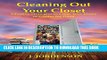 [New] Cleaning Out Your Closet: Effective Strategies to Clear Your Home of Clutter for Good