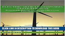 [PDF] Electric Vehicle Charging Station (EVCS): Renewable Energy meets the Ultra-Low Emission