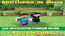[PDF] Minecraft 1.9: Brothers in Arms -- An Unofficial 1.9 Minecraft Adventure (Minecraft Secrets,