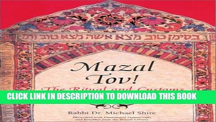 [Download] Mazal Tov!: The Ritual and Customs of a Jewish Wedding Paperback Online