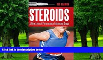 Must Have PDF  Steroids: A New Look at Performance-Enhancing Drugs  Free Full Read Best Seller