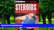 Must Have PDF  Steroids: A New Look at Performance-Enhancing Drugs  Free Full Read Best Seller